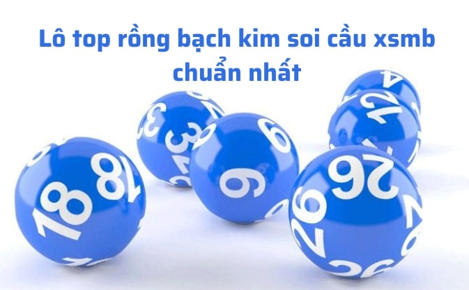 lô top rồng bạch kim